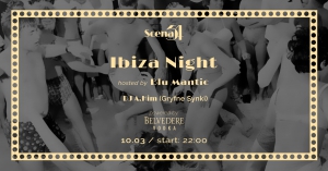 Ibiza Night w Scenie54: hosted by Blu Mantic + DJ A.Him