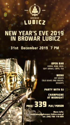 NEW YEAR'S EVE 2019 in BROWAR LUBICZ