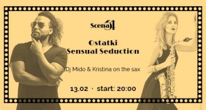 Ostatki - Sensual Seduction: Dj Mido & Kristina on the sax