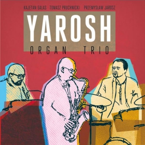 YAROSH ORGAN TRIO - Jazz Concert