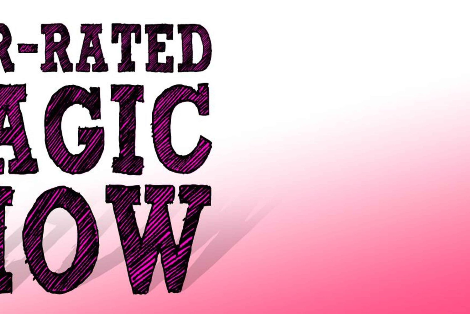 Las Vegas: An R-Rated Magic Show