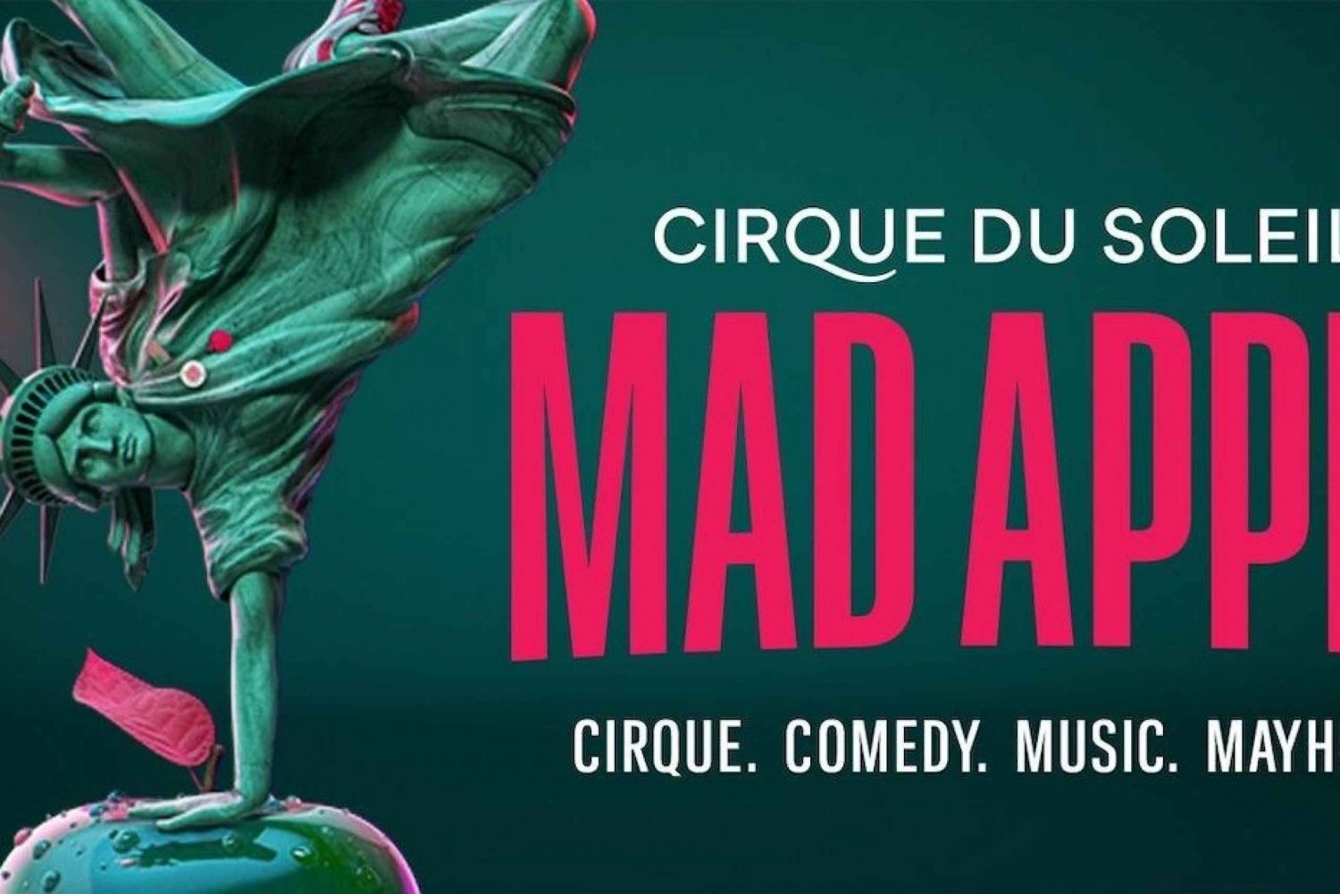 Las Vegas: Mad Apple by Cirque du Soleil Admission Ticket