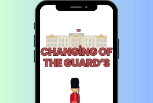 London: Changing of the Guard Self Guided Best Locations