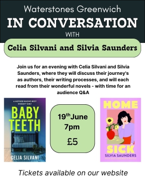 Debut Authors And Friends: In Conversation With Celia Silvani And Silvia Saunders At Waterstones Greenwich