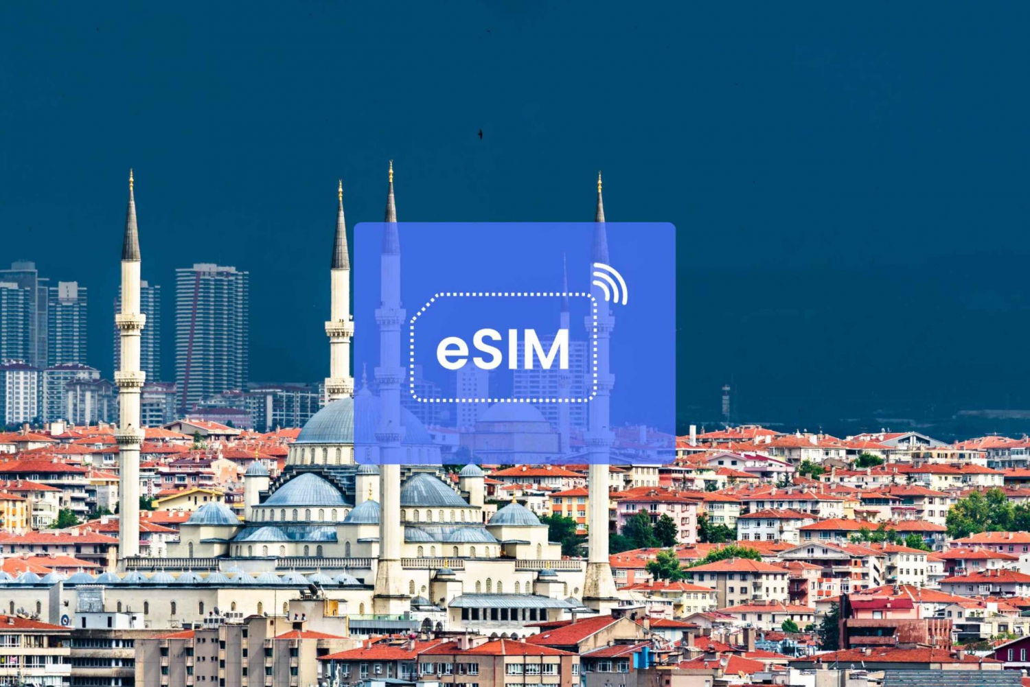 Ankara: Turkey (Turkiye)/ Europe eSIM Roaming Mobile Data