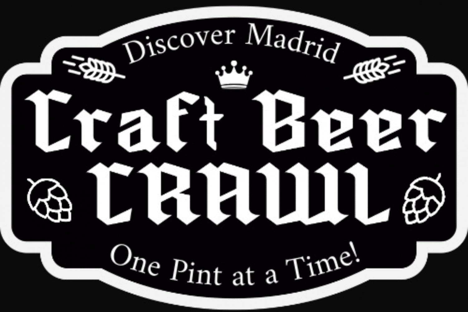 Craft Beer Crawl Madrid: Discover Madrid, one pint at a time!