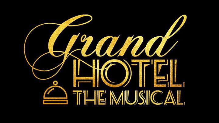 Grand Hotel - The Musical