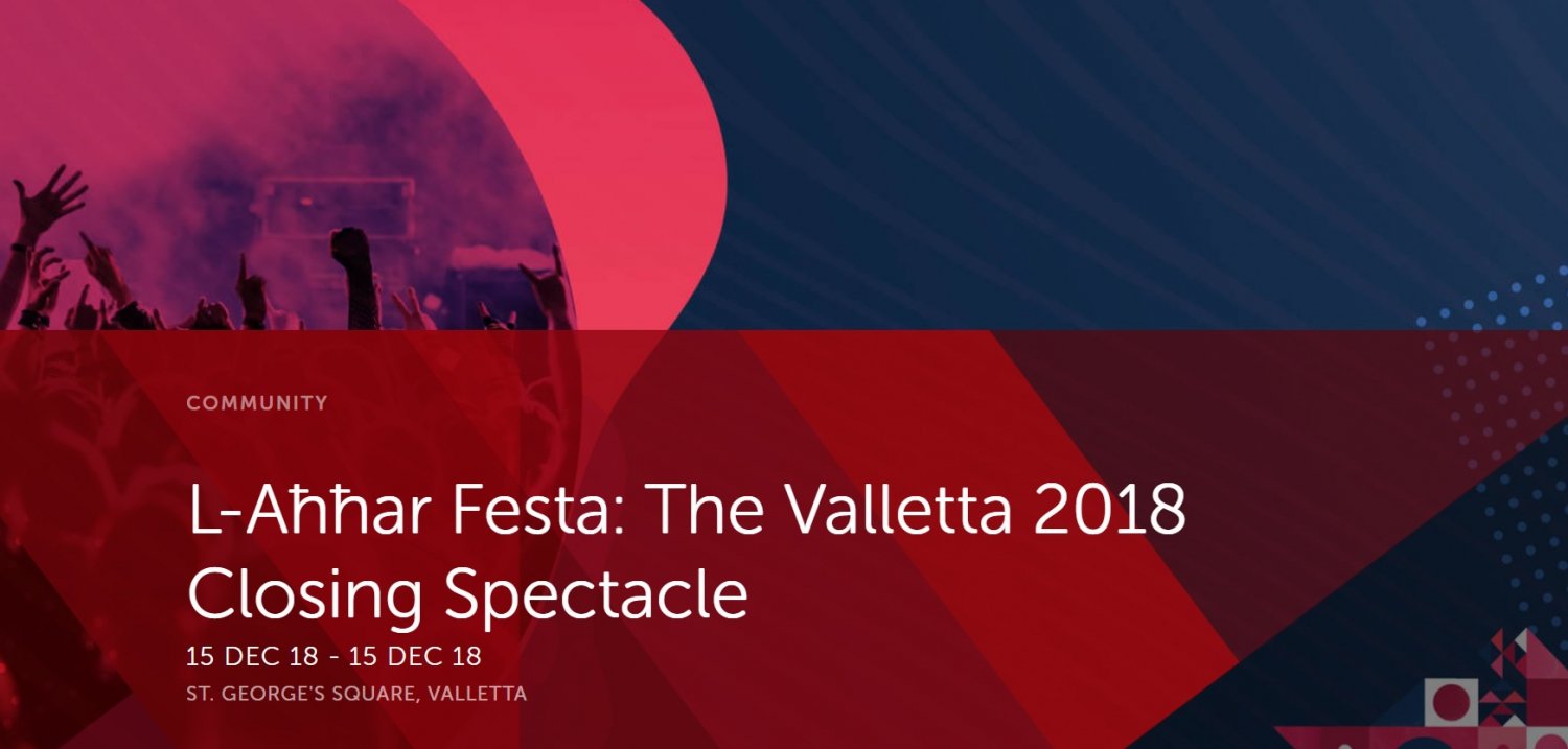 L-Aħħar Festa: The Valletta 2018 Closing Spectacle