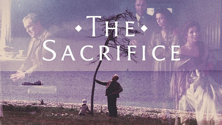 The Tarkovsky Series: The Sacrifice