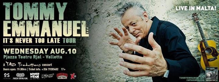 TOMMY EMMANUEL - It's Never Too Late Tour