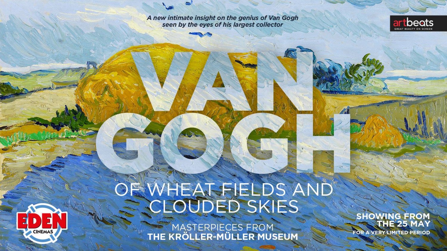 Van Gogh - Of Wheat Fields and Clouded Skies