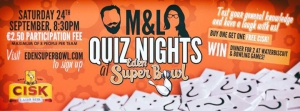 Quiz Night with M&L at Eden Superbowl