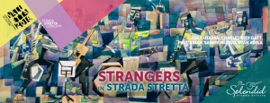 Strangers in Strada Stretta