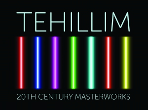 Tehillim - 20th Century Masterworks
