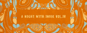 TS pres. 'A night with Indie' Vol. IV [Limited to 250 guests]