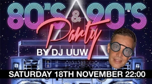 80s & 90s Party by DJ UUW