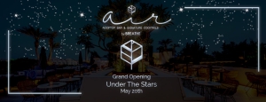 Air Grand Opening - Under the Stars