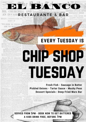 Every Tuesday is Chip Shop Tuesday!