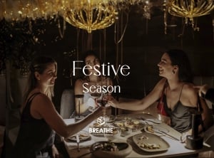 Festive Season at Breathe