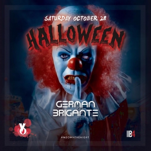 Halloween GERMAN BRIGANTE • October 28th
