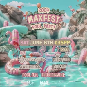 Max Fest Pool Party