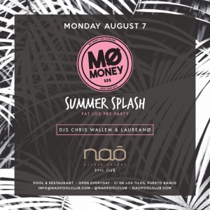 Mo Money $$$ Summer Splash