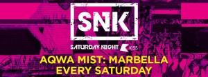 SNK every Saturday at Aqwamist