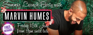 Summer Launch Party with Marvin Humes