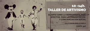 Taller de ARTivismo / ARTivism Workshop