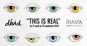 Art Exhibition 'This is real by dévid.' at Imaaya Art Gallery