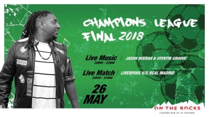 Champions League Final at On The Rocks
