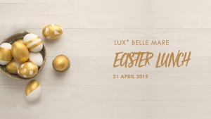 Easter Lunch at Lux* Belle Mare