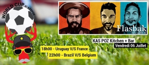 Flasbak // Kas Poz // Vendredi Coupe du Monde