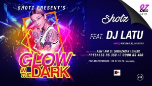 Glow in the dark Ft DJ LATU at Shotz