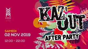 Kaz’Out After Party 2019