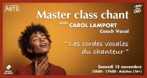 Master Class chant avec Carol Lamport : Les cordes vocales du chanteur