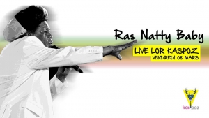Ras Natty Baby // Vendredi Live // Kas Poz