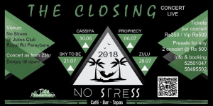 The Closing at No Stress at Julie's Club Sky To Be Live 21 July
