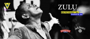 Zulu // Kas Poz // Vendredi Live