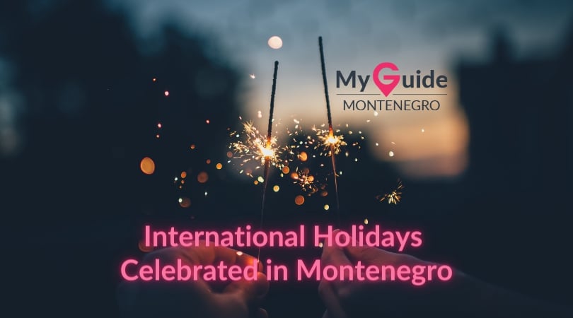 International Holidays Celebrated in Montenegro