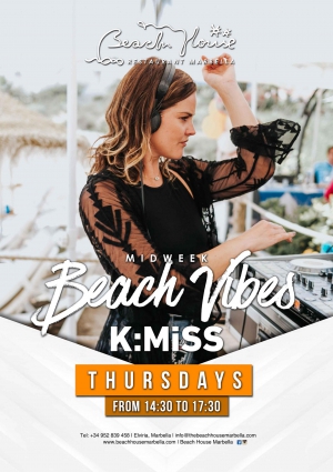 Midweek Beach Vibes with K:MiSS on the decks!!