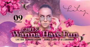Girls Wanna Have Fun w/ Emmanuel Savannah & Dj LP