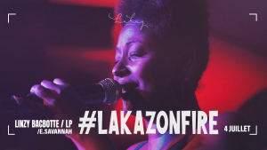 Lakaz on fire w/ Linzy Bacbotte x LP