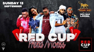 RED CUP PREND MONSS - SUNDAY 13 SEPTEMBER /SAFARI BAR NIGHT CLUB