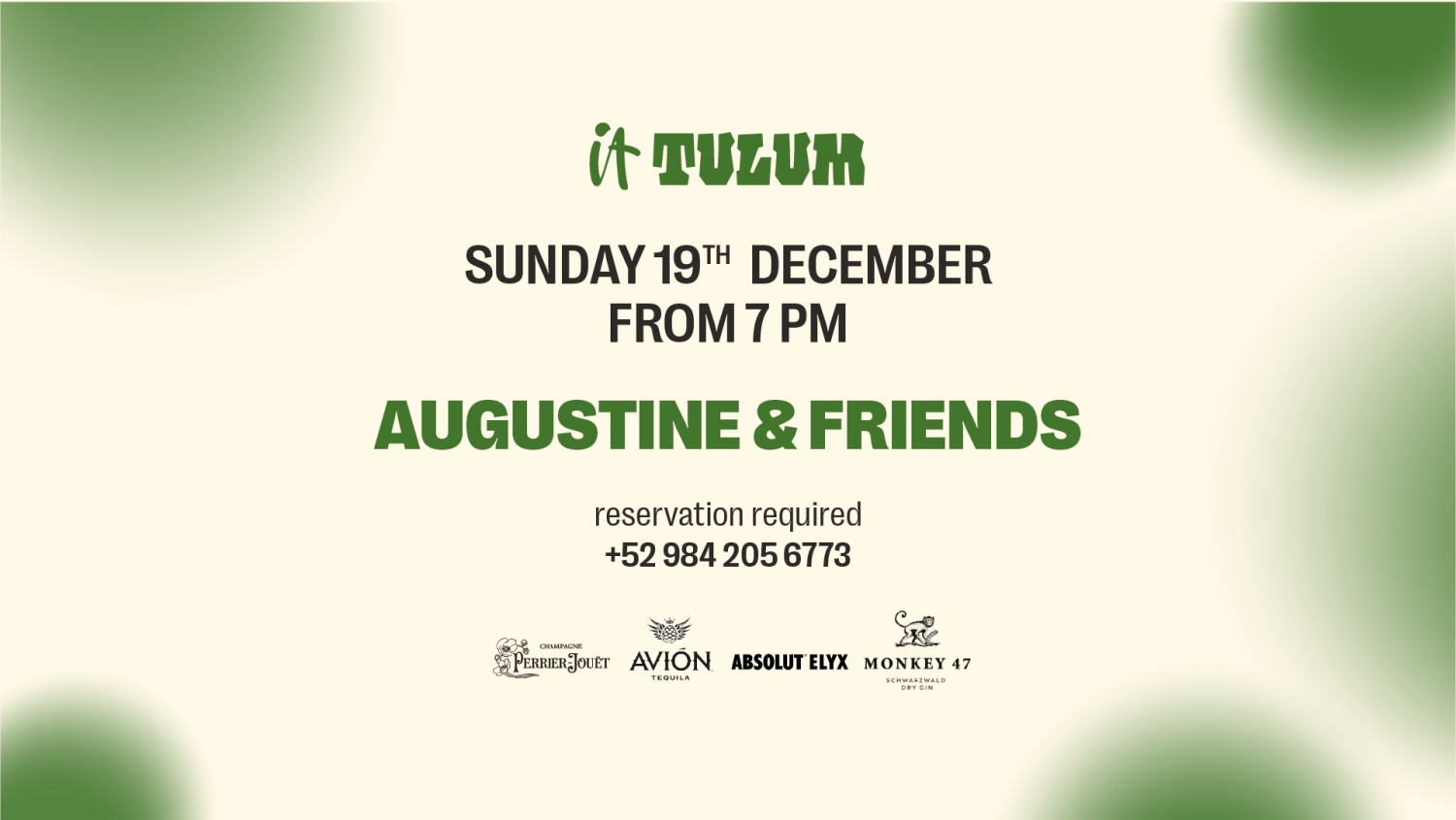 Sunday 19th of December at It Tulum feat. Augustine & Friends