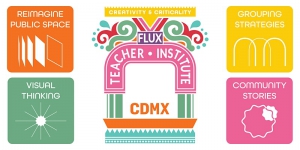 Flux CDMX Creativity & Criticality