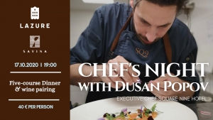 Chef's Night With Dusan Popov at Lazure Hotel