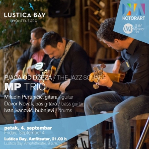 Kotor Art Jazz Concert with MP Trio at Lustica Bay