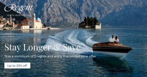 Special Offer: Stay Longer and Save by Regent Porto Montenegro
