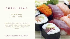 Sushi Time at Lazure Hotel